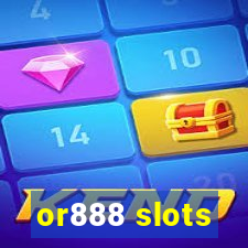 or888 slots